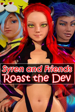 Syren and Friends Roast the Dev