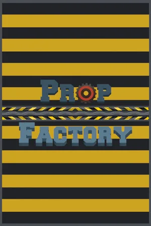 Prop Factory