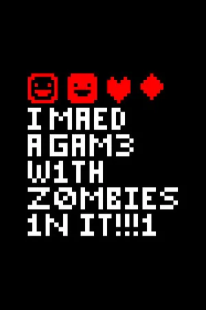 I Made a Game with Zombies in It!