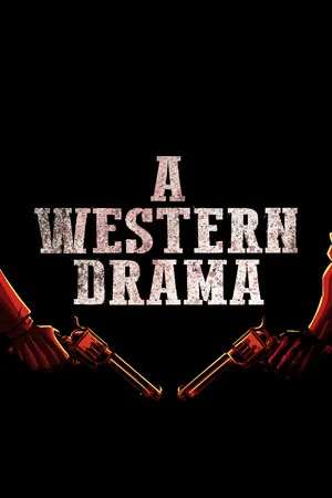 A Western Drama