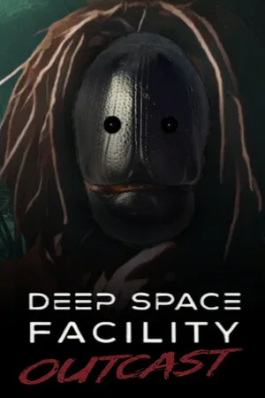 Deep Space Facility: Outcast