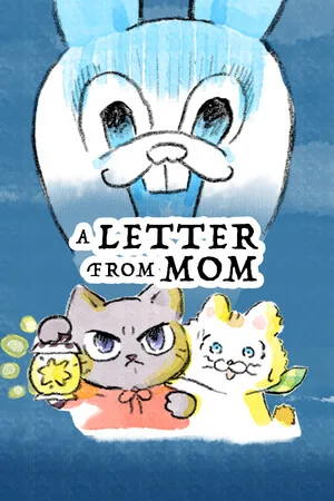 A LETTER FROM MOM