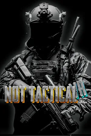 NOT TACTICAL VR