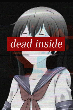 DEAD INSIDE