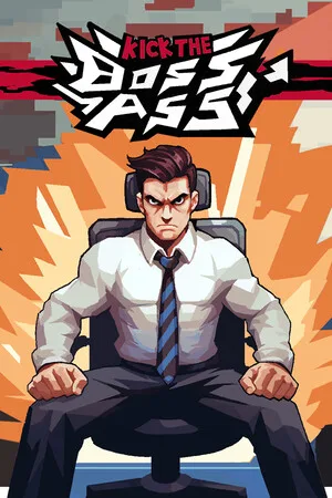 Kick the Boss's Ass