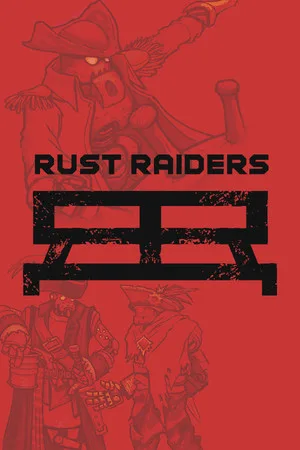 Rust Raiders