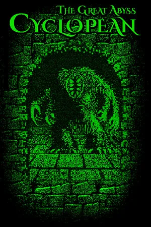 Cyclopean: The Great Abyss
