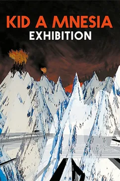 Kid A Mnesia Exhibition