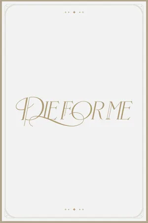 Die For Me