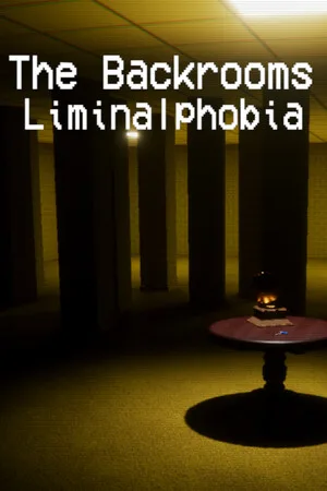 The Backrooms: Liminalphobia