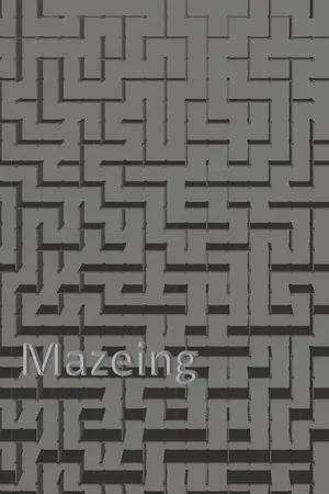 Mazeing