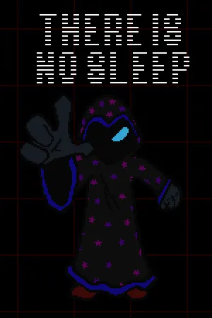 THERE IS NO SLEEP