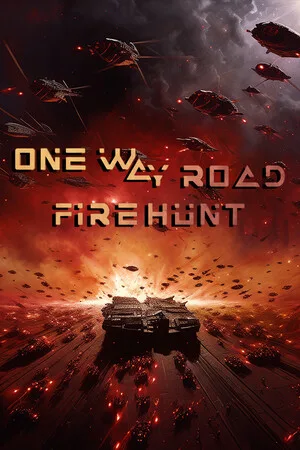 One Way Road: Firehunt