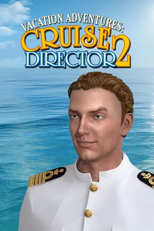 Vacation Adventures: Cruise Director 2