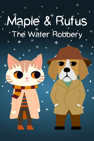 Maple & Rufus: The Water Robbery