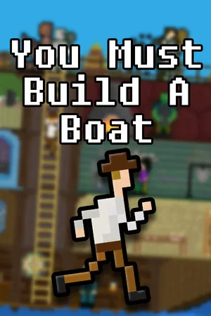 You Must Build a Boat