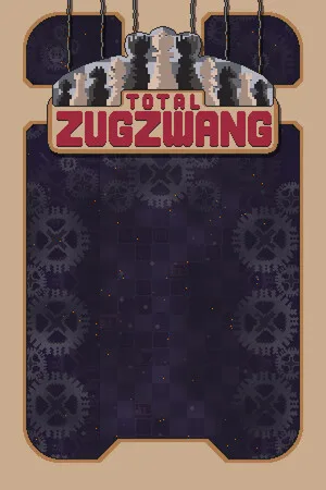 TOTAL ZUGZWANG
