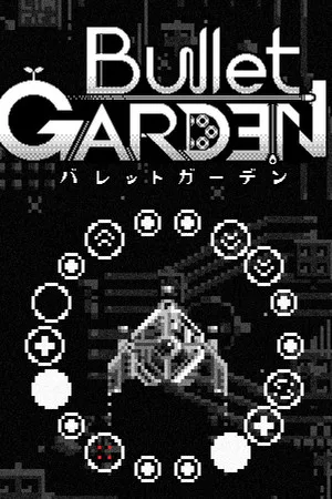 BulletGarden