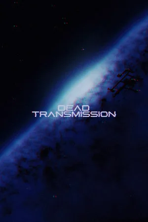 Dead Transmission