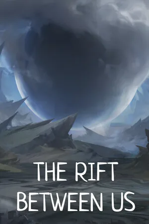 The Rift Between Us