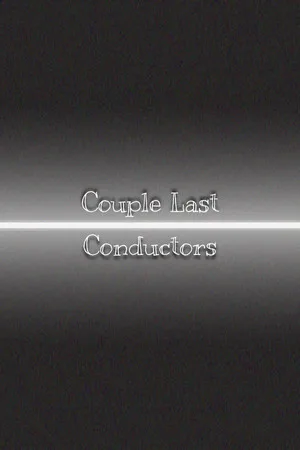 Couple Last Conductors