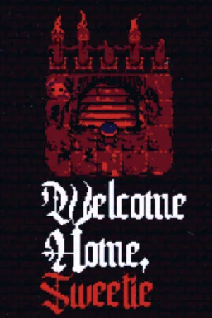 Welcome Home, Sweetie