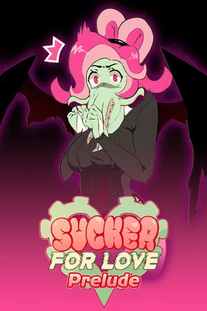 Sucker for Love: Prelude