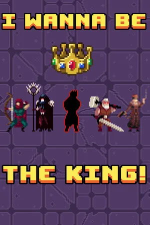 I wanna be The King!