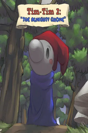 Tim-Tim 2: "The Almighty Gnome"