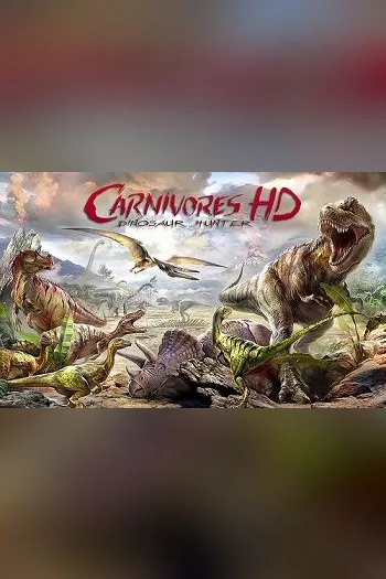 Carnivores: Dinosaur Hunter HD