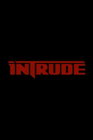 Intrude