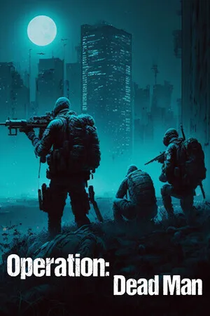 Operation: Dead Man
