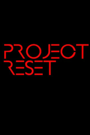 Project Reset