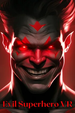 Evil Superhero VR - Superhero Simulator