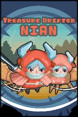 Treasure Drifter: Nian