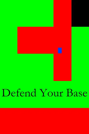 Defend Your Base