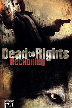 Dead to Rights: Reckoning