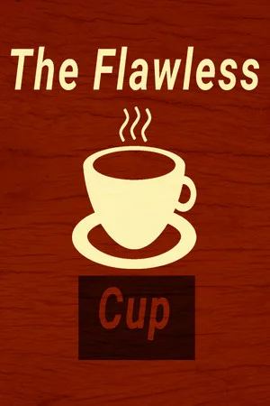 The Flawless Cup