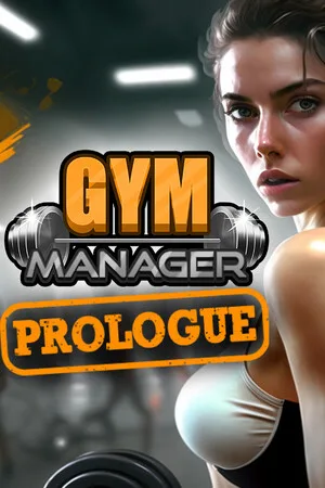 Gym Manager: Prologue