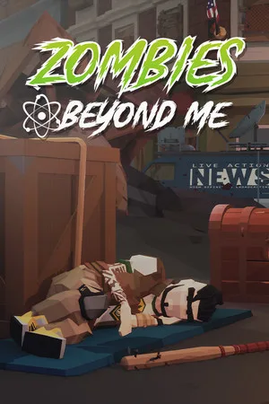 Zombies Beyond Me
