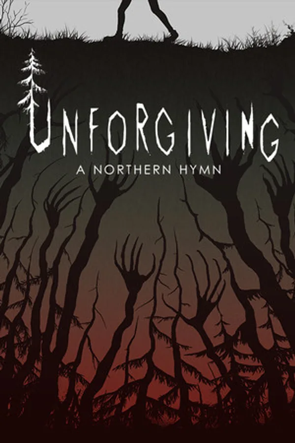 Unforgiving: A Northern Hymn