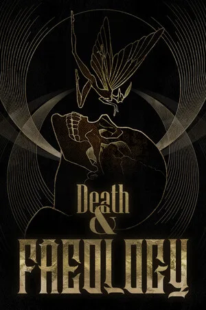 Death & Faeology