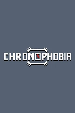 CHRONOPHOBIA