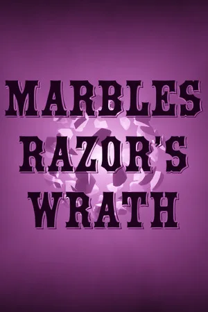 Marbles: Razor's Wrath