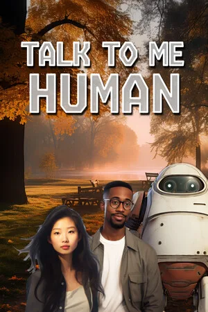 Talk to Me Human
