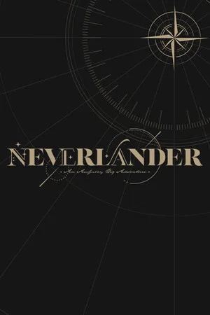 NEVERLANDER: An Awfully Big Adventure