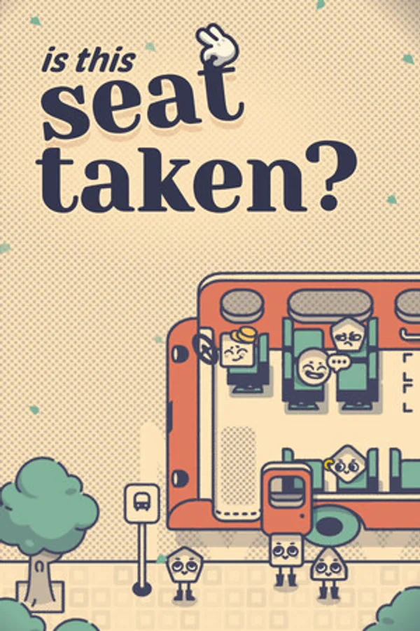 Is This Seat Taken?