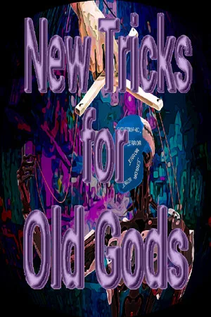New Tricks for Old Gods