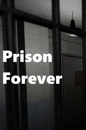 Prison Forever