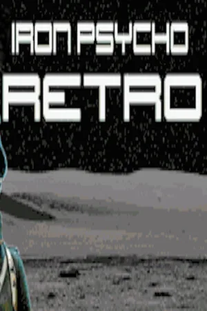 Iron Psycho: RETRO